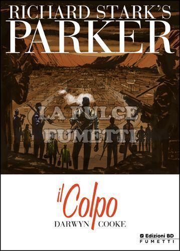 PARKER: IL COLPO